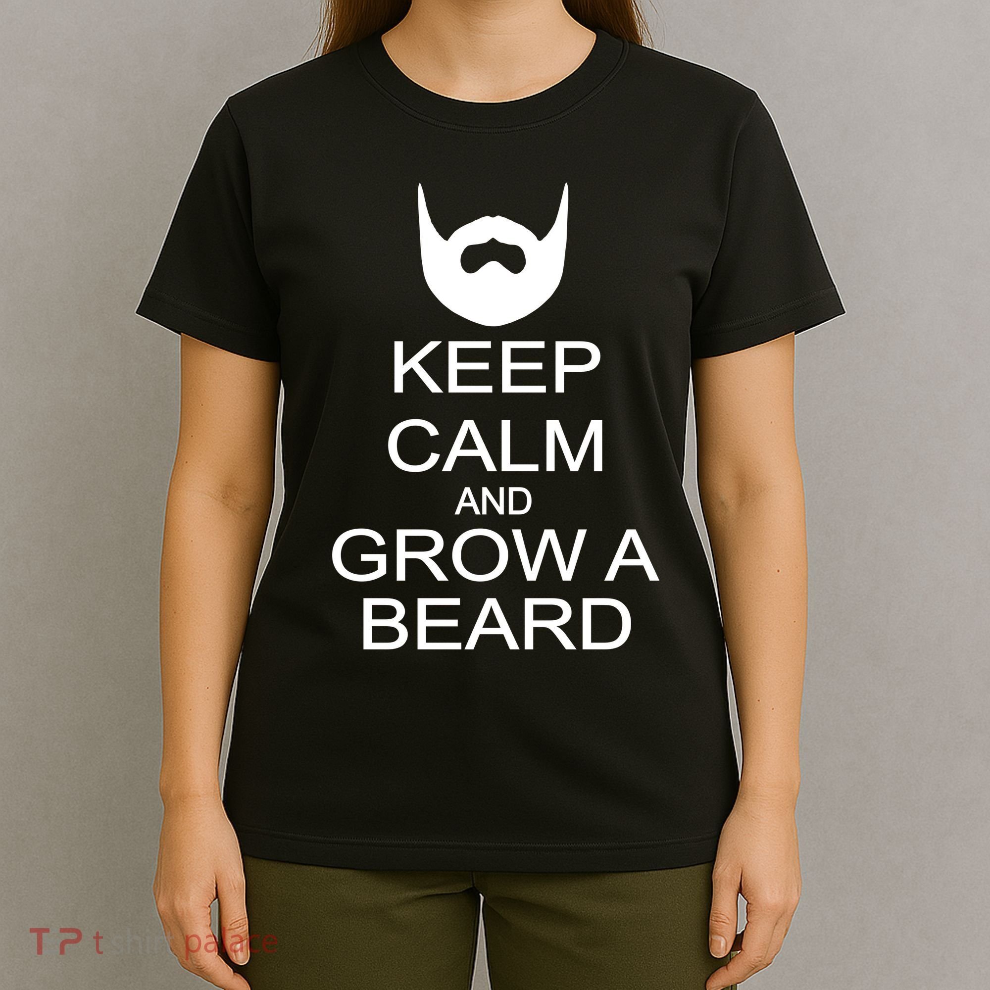 Keep Calm and Grow a Beard T-Shirt