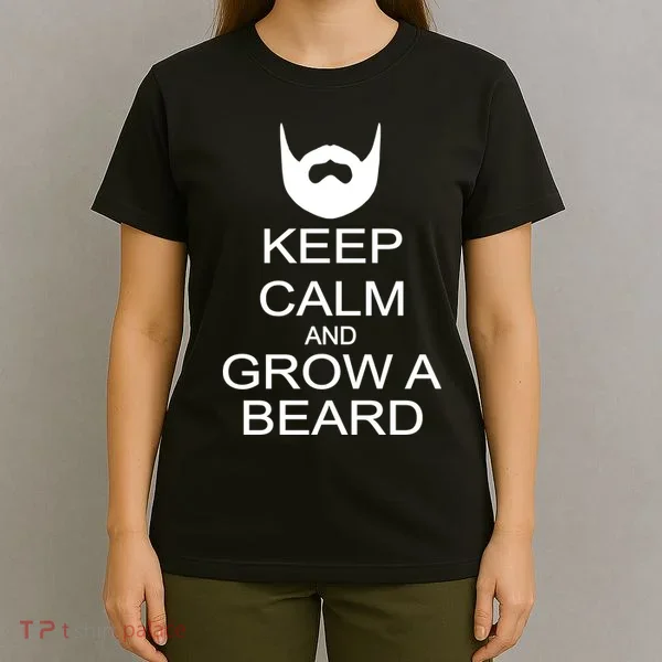 Keep Calm and Grow a Beard T-Shirt