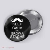 Keep Calm and Grow A Stache Button thumb 0