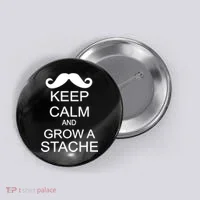 Keep Calm and Grow A Stache Button thumb 0