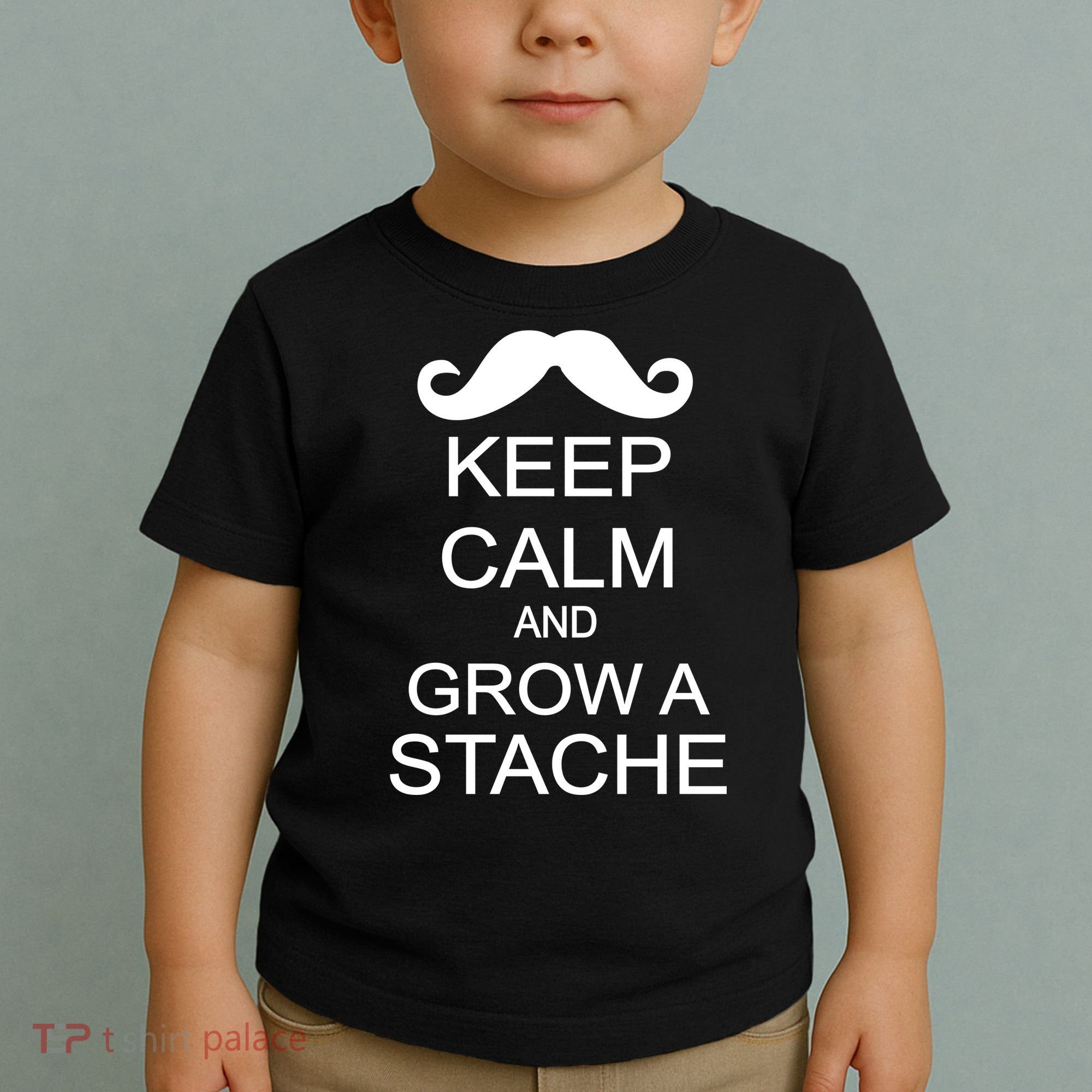 Keep Calm and Grow A Stache Toddler T-Shirt