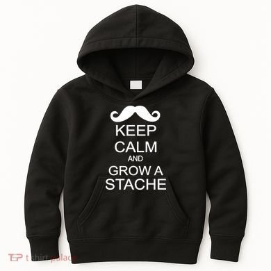 Keep Calm and Grow A Stache Kids Hoodie