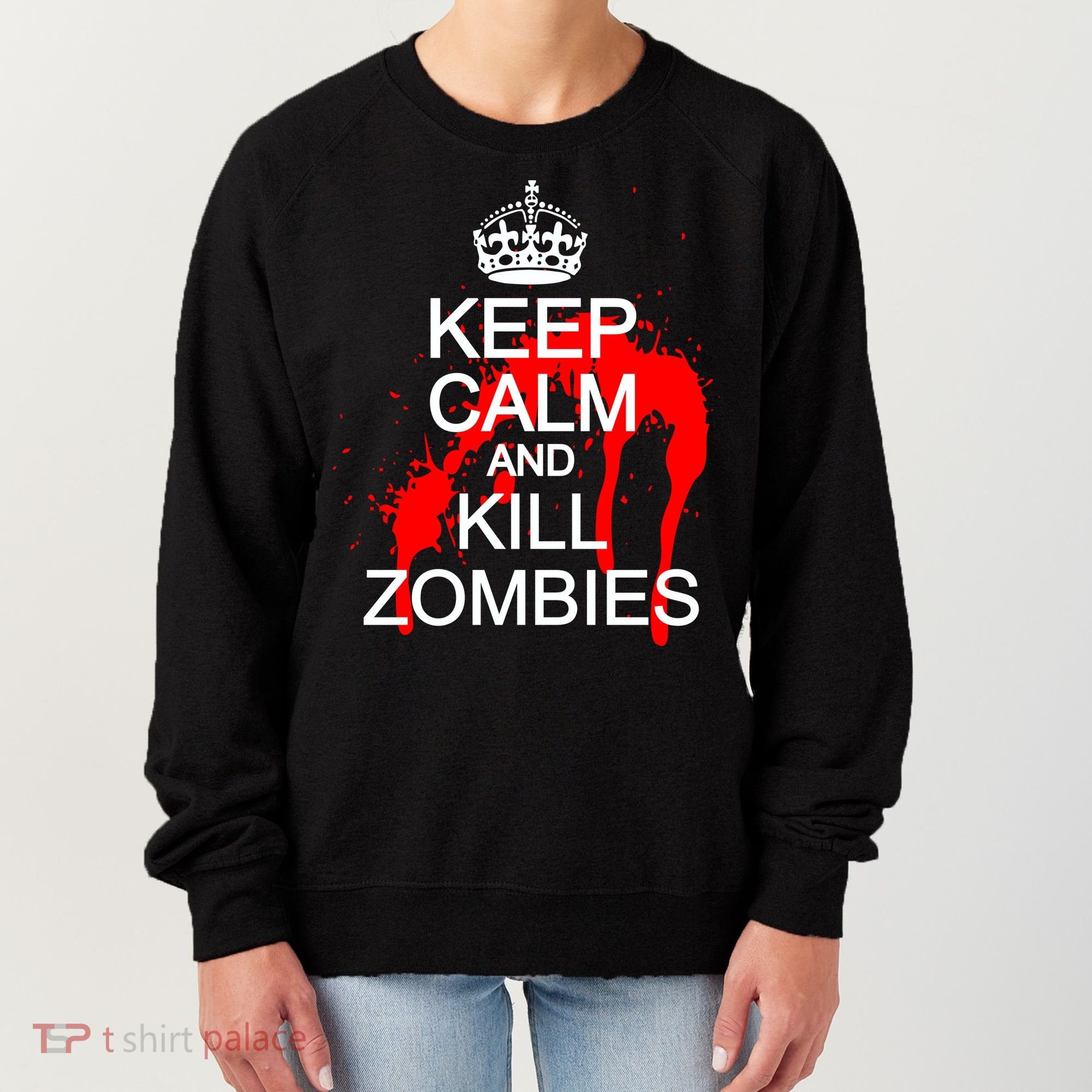 Keep Calm and Kill Zombies Women's Sweatshirt