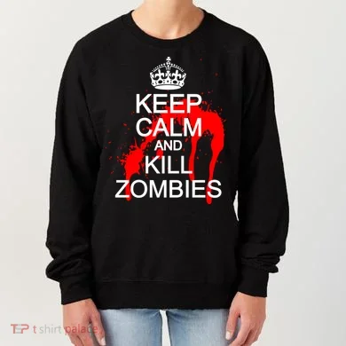 Keep Calm and Kill Zombies Women's Sweatshirt