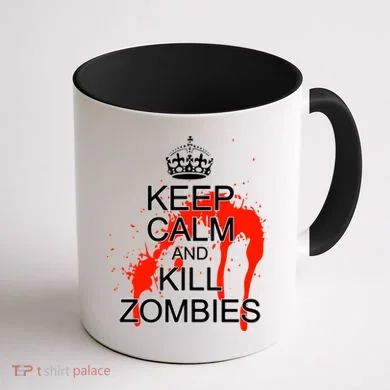 Keep Calm and Kill Zombies Coffee Mug back