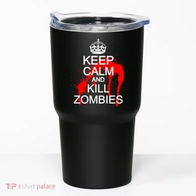 Keep Calm and Kill Zombies Tumbler