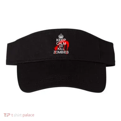 Keep Calm and Kill Zombies Visor