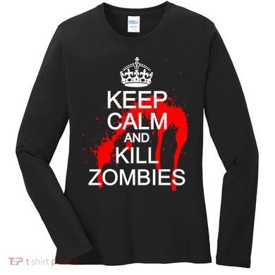 Keep Calm and Kill Zombies Women's Long Sleeve Shirt