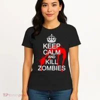 Keep Calm and Kill Zombies Women's T-Shirt thumb 4