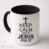 Keep Calm And Let Jesus Fix It Coffee Mug thumb 0