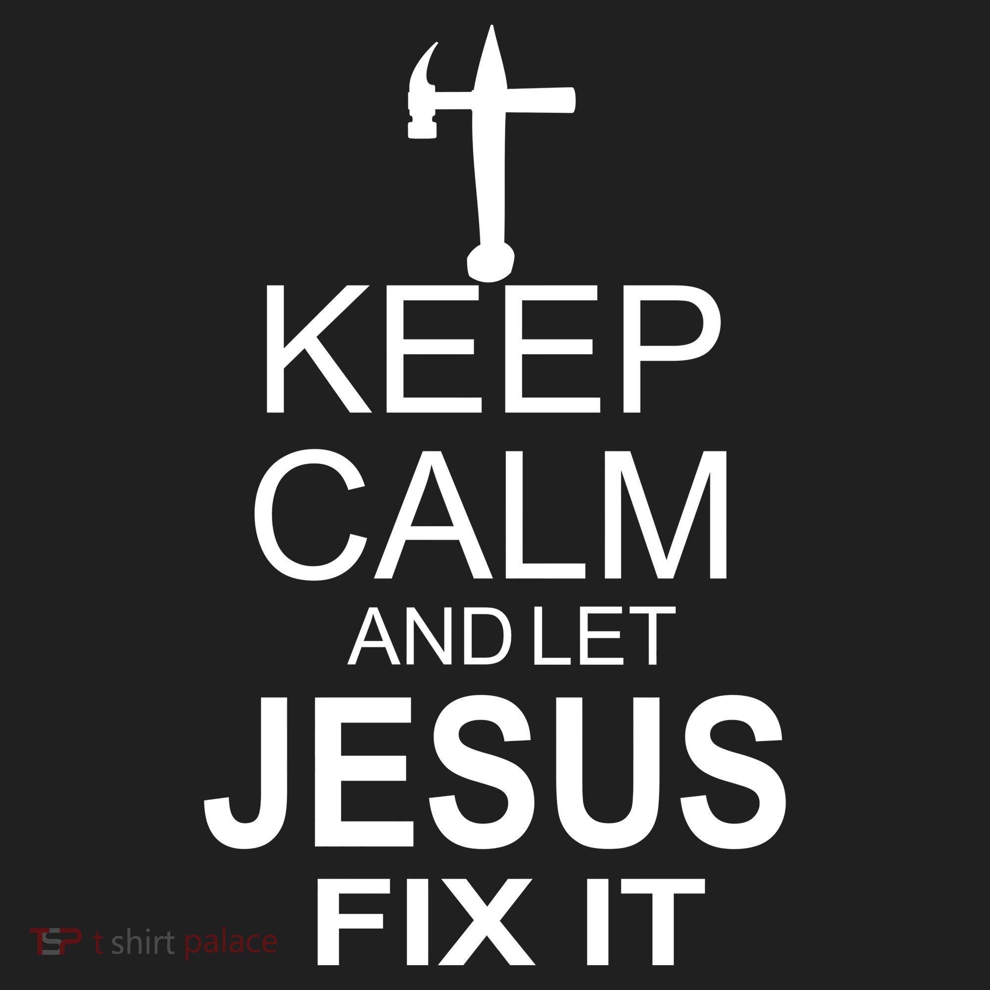 Keep Calm And Let Jesus Fix It Tumbler