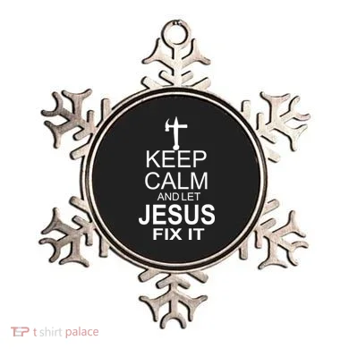 Keep Calm And Let Jesus Fix It Ornament