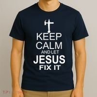 Keep Calm And Let Jesus Fix It T-Shirt thumb 3
