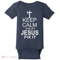 Keep Calm And Let Jesus Fix It Baby Bodysuit thumb 0