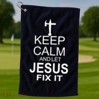 Keep Calm And Let Jesus Fix It Golf Towel thumb 1