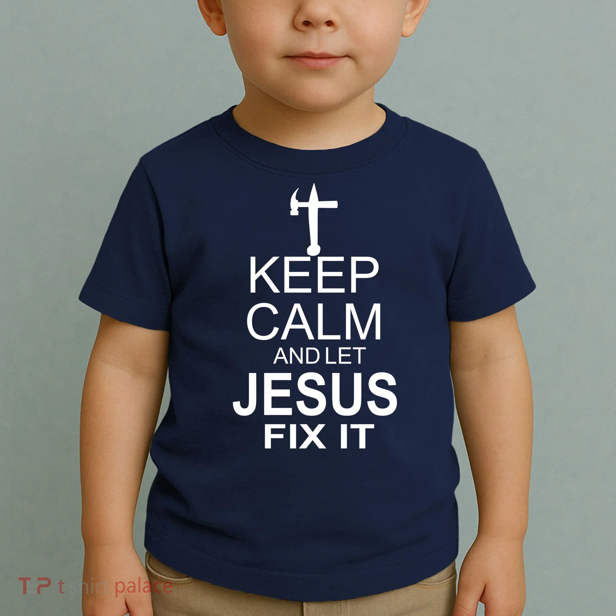 Keep Calm And Let Jesus Fix It Toddler T-Shirt