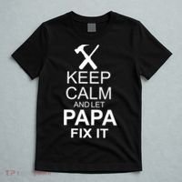 Keep Calm And Let Papa Fix It T-Shirt thumb 5