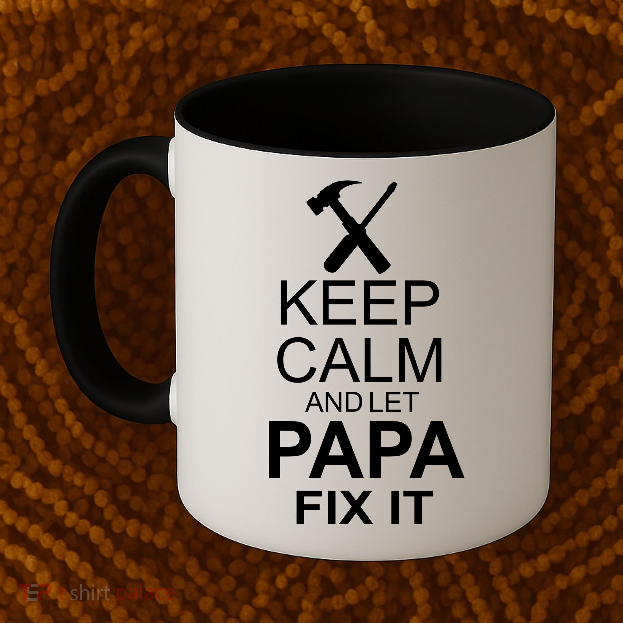 Keep Calm And Let Papa Fix It Coffee Mug