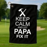 Keep Calm And Let Papa Fix It Golf Towel thumb 1