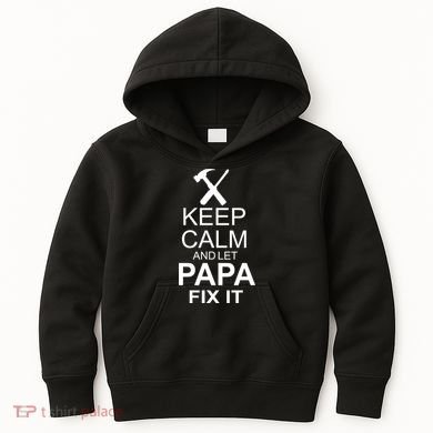 Keep Calm And Let Papa Fix It Kids Hoodie