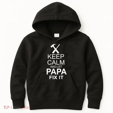 Keep Calm And Let Papa Fix It Kids Hoodie