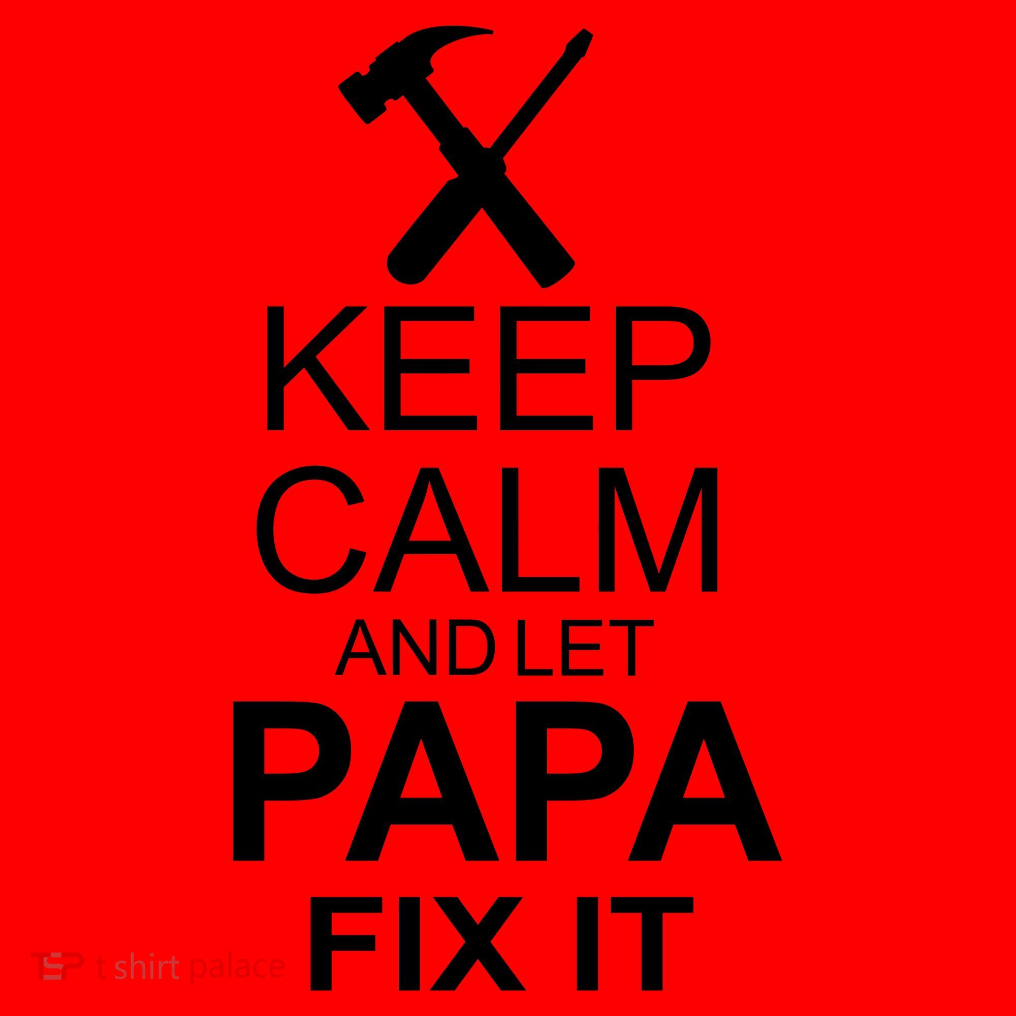 Keep Calm And Let Papa Fix It Santa Hat
