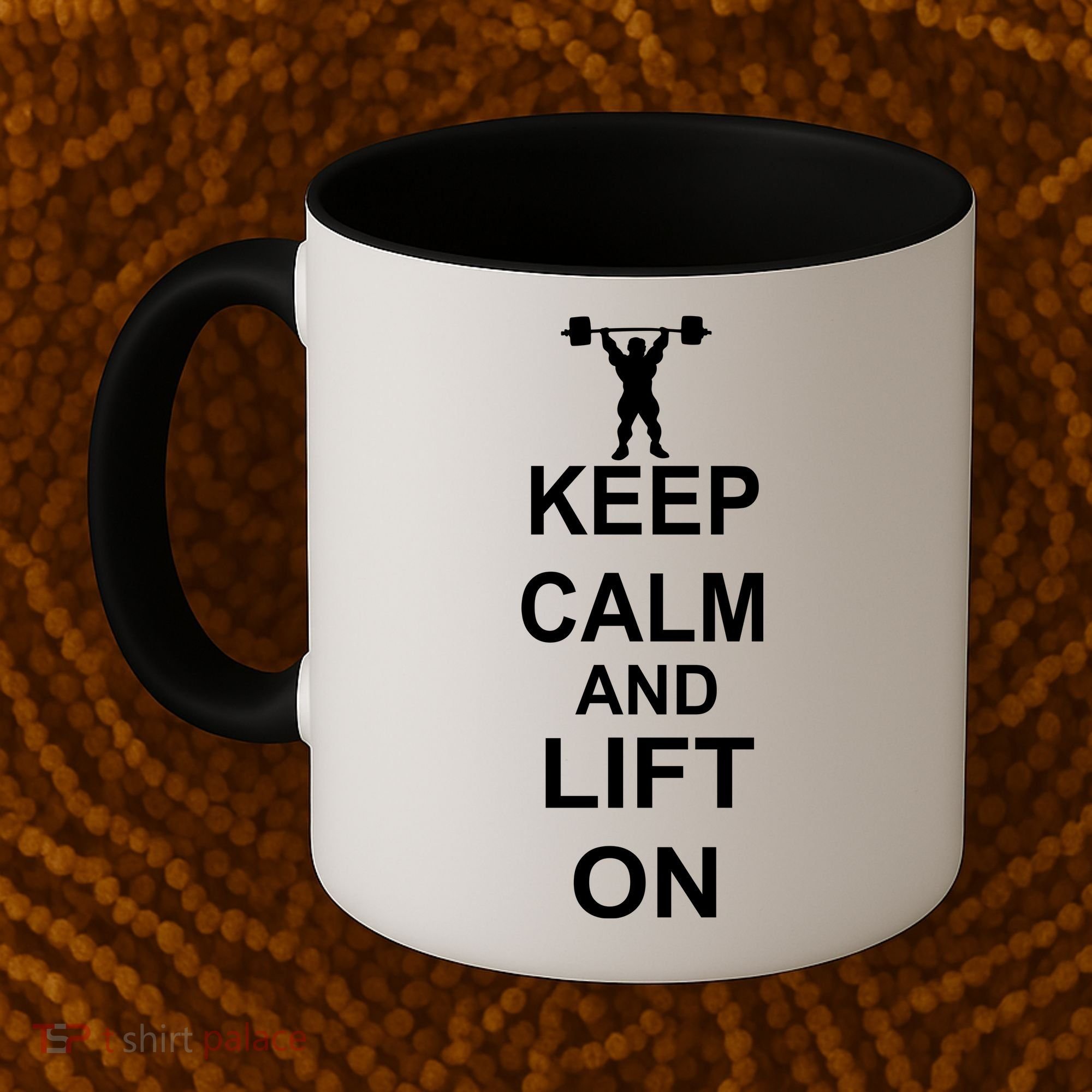 Keep Calm And Lift On Coffee Mug
