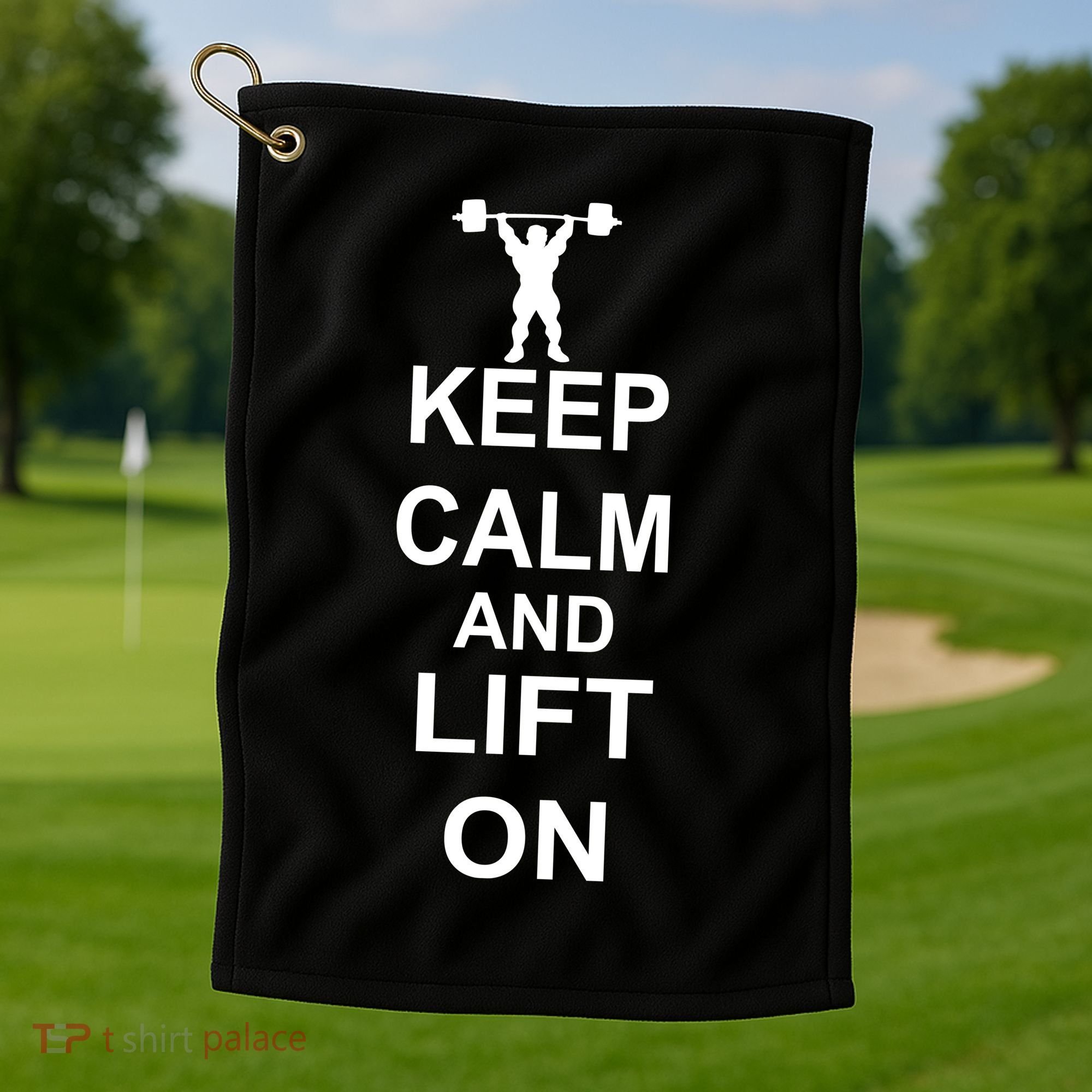 Keep Calm And Lift On Golf Towel