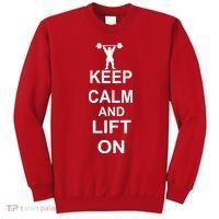 Keep Calm And Lift On Sweatshirt thumb 0