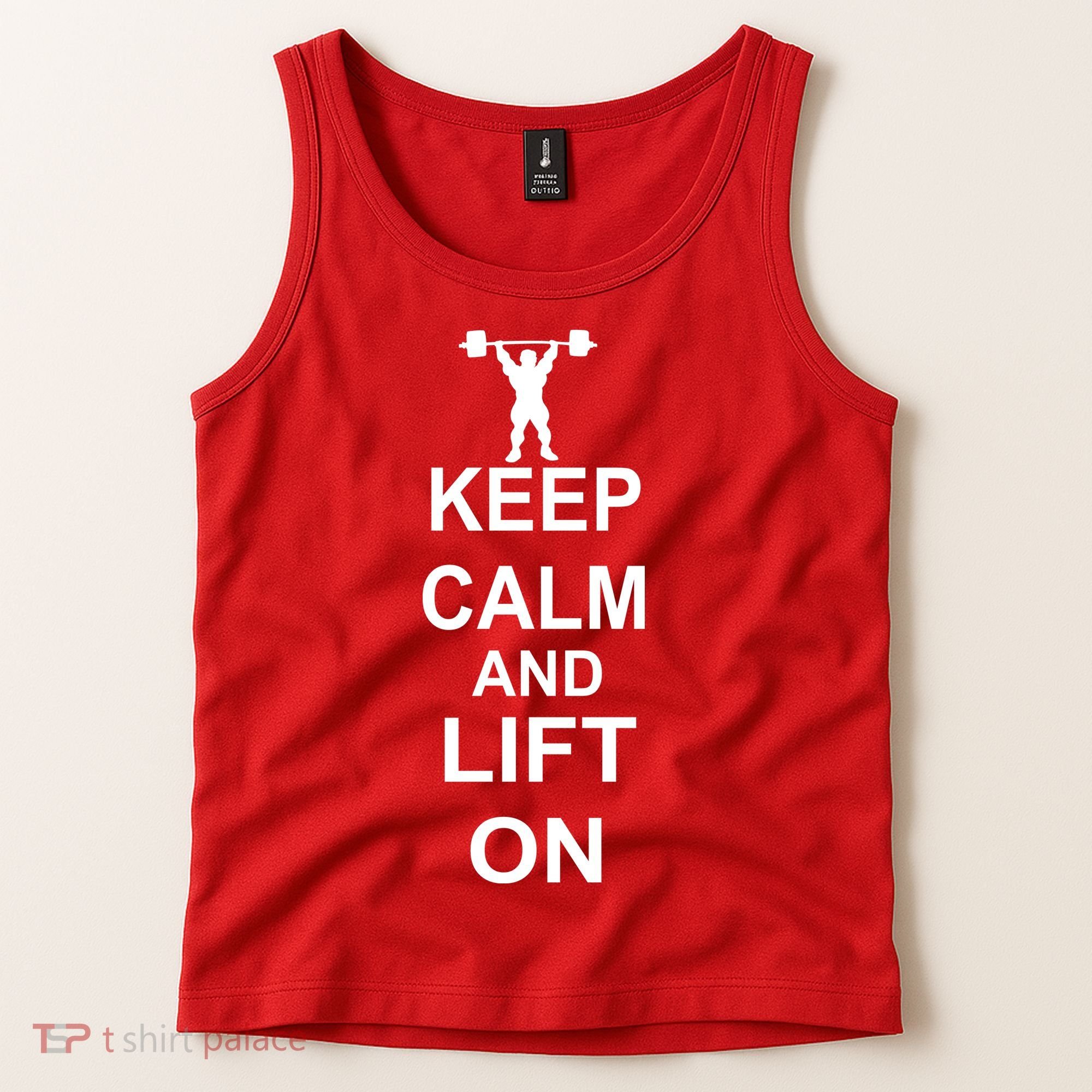 Keep Calm And Lift On Tank Top