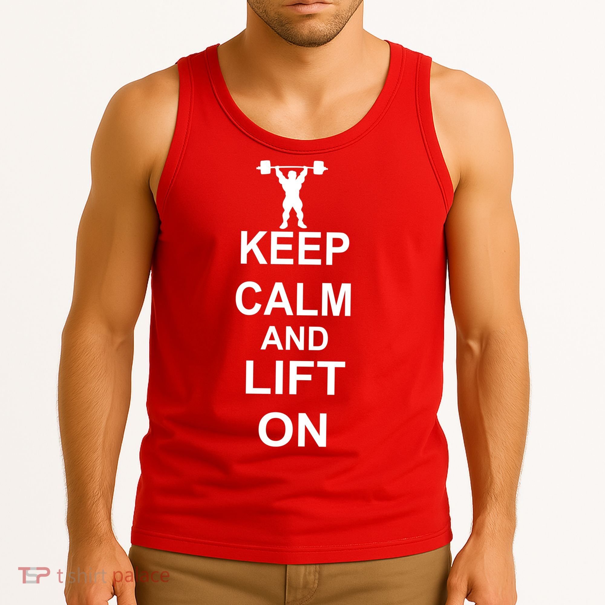 Keep Calm And Lift On Tank Top