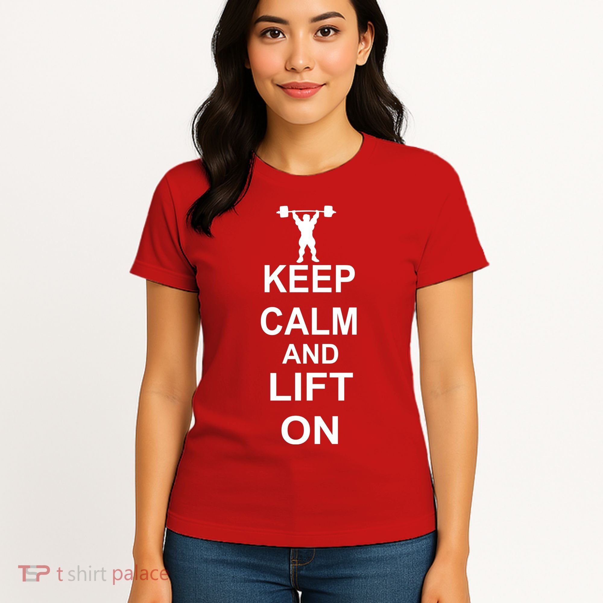 Keep Calm And Lift On Women's T-Shirt