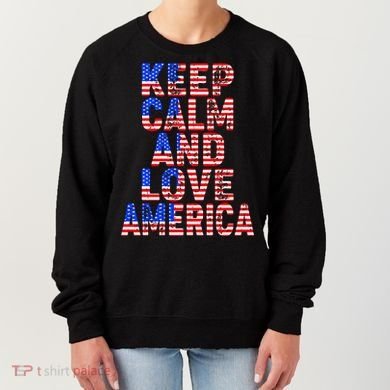 Keep Calm and Love America Women's Sweatshirt