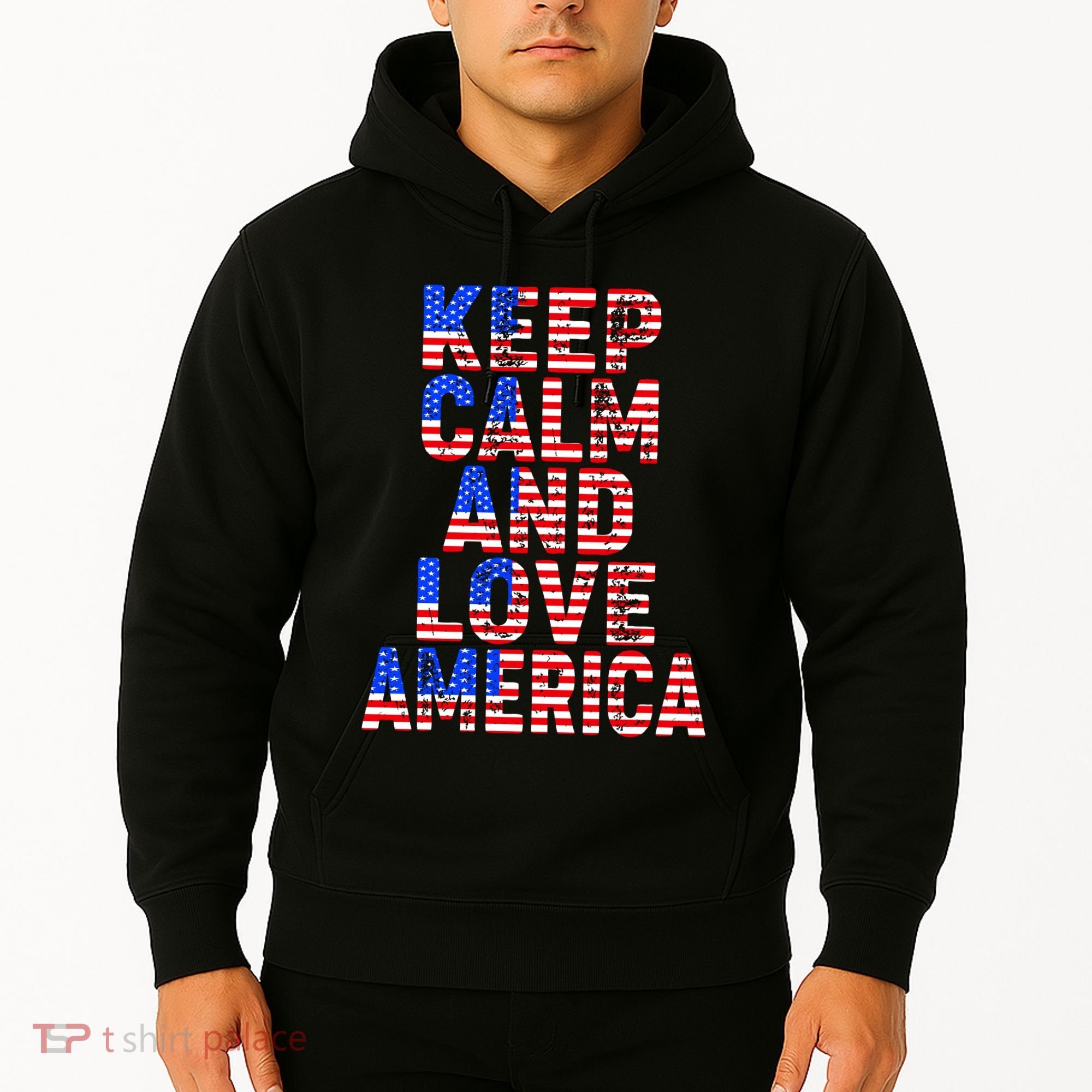 Keep Calm and Love America Hoodie
