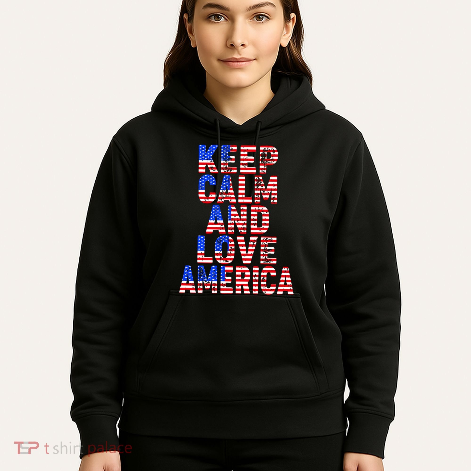 Keep Calm and Love America Hoodie