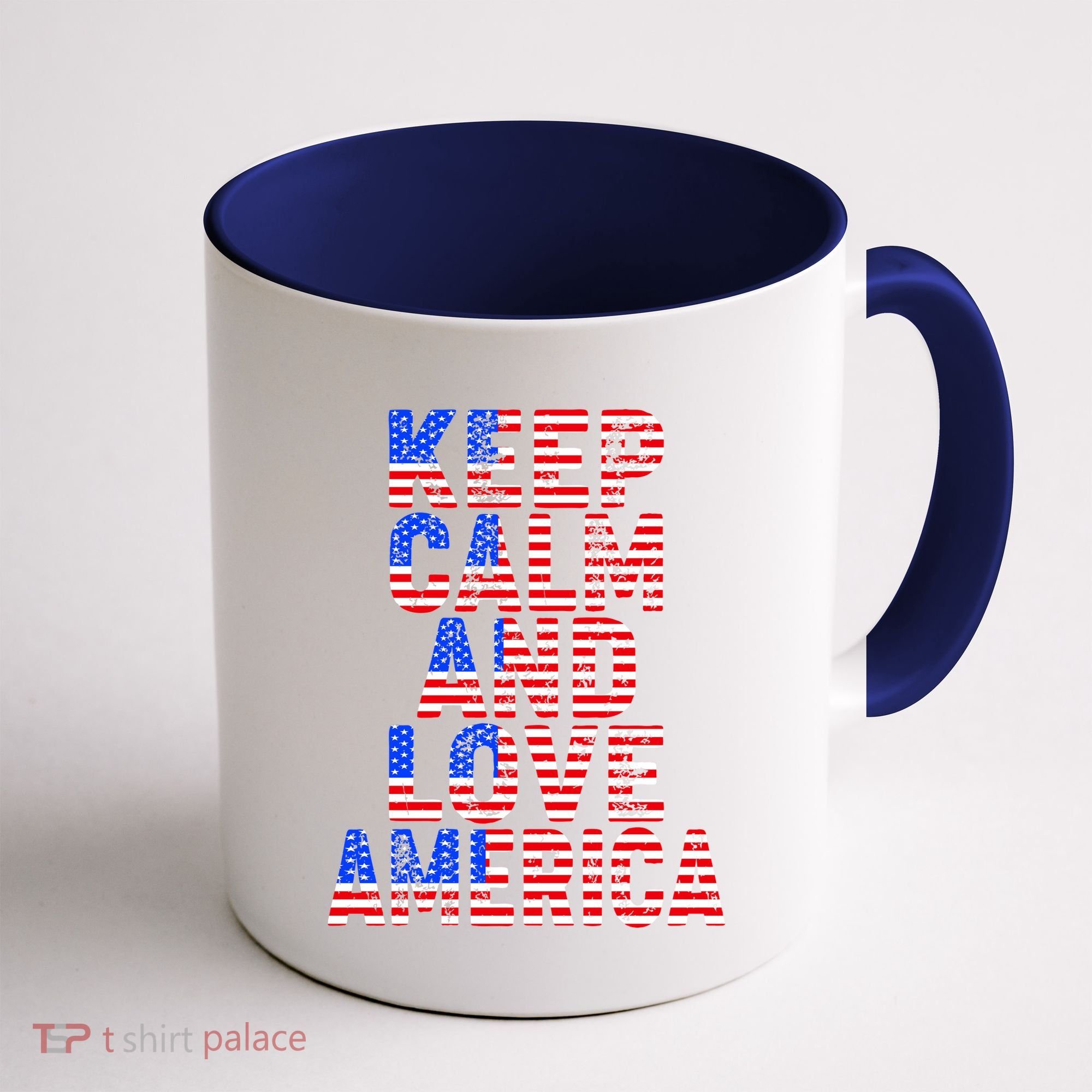 Keep Calm and Love America Coffee Mug