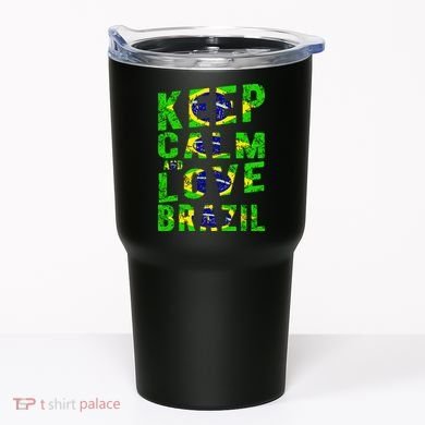 Keep Calm and Love Brazil Tumbler
