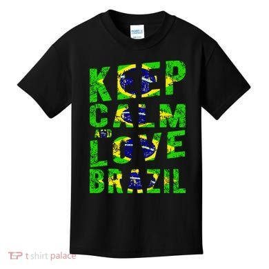 Keep Calm and Love Brazil Kids T-Shirt