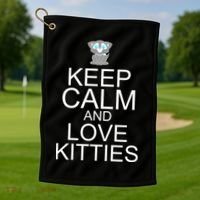 Keep Calm And Love Kitties Golf Towel thumb 1