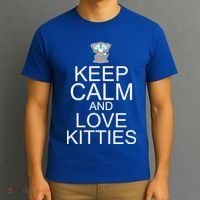 Keep Calm And Love Kitties T-Shirt thumb 3