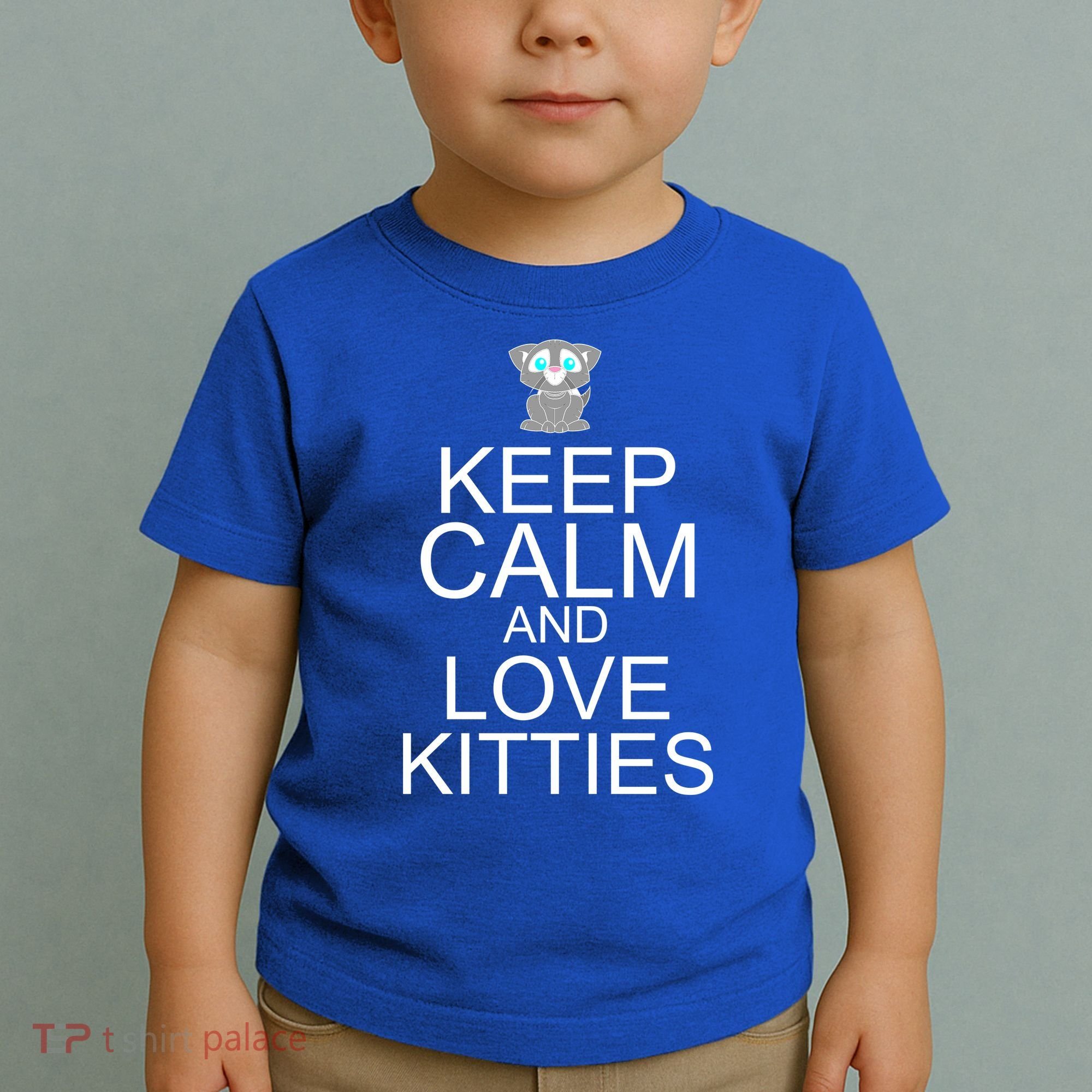 Keep Calm And Love Kitties Toddler T-Shirt