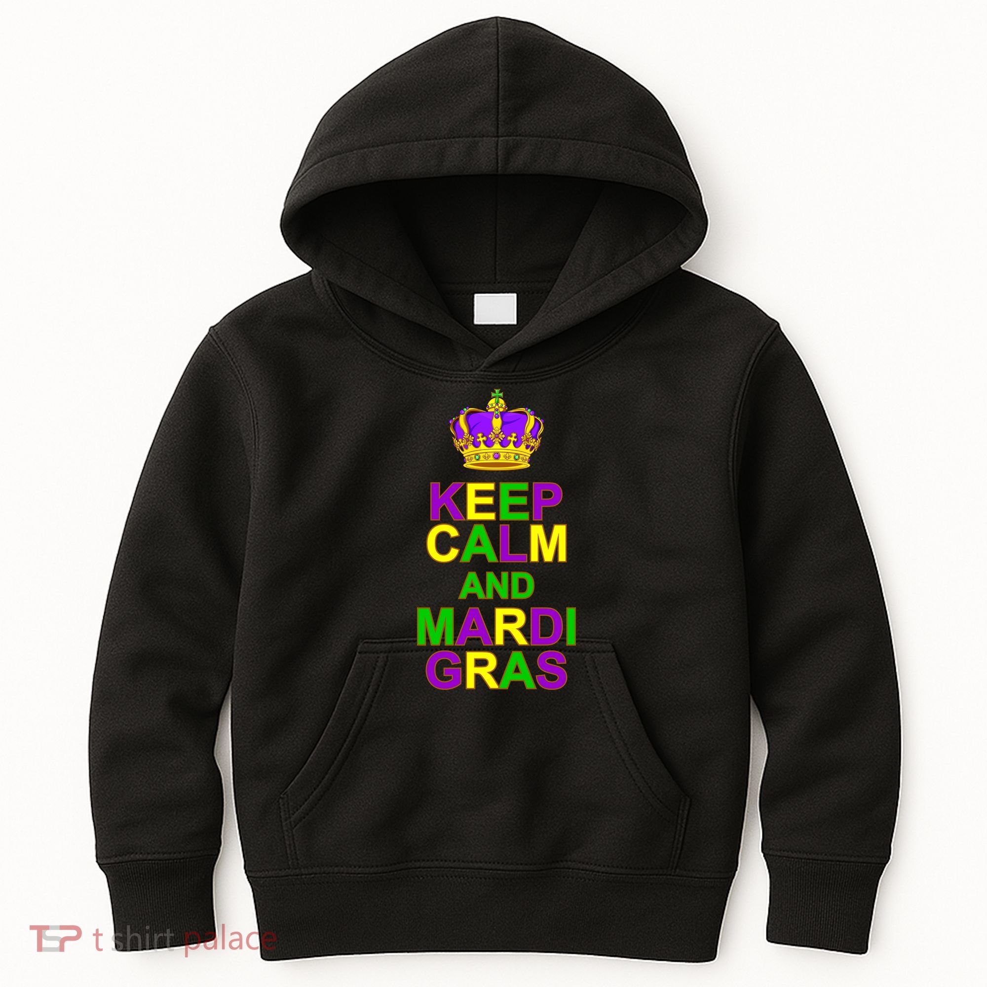 Keep Calm and Mardi Gras Crown New Orleans Kids Hoodie