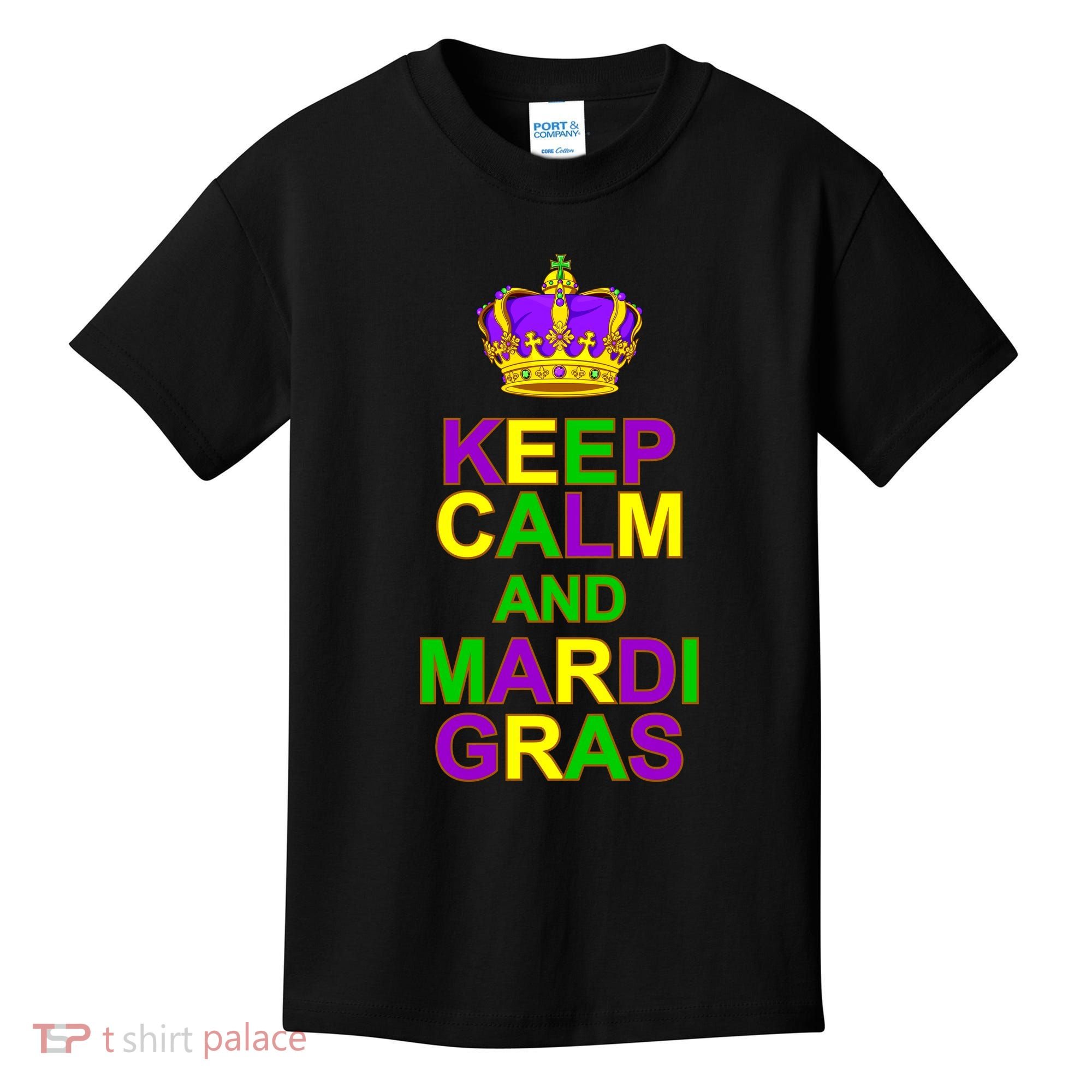 Keep Calm and Mardi Gras Crown New Orleans Kids T-Shirt