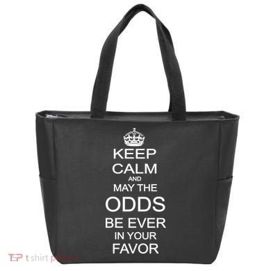Keep Calm And May The Odds Be Ever In Your Favor Tote Bag