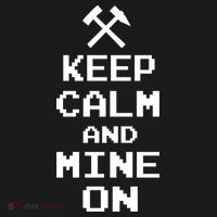 Keep Calm And Mine On Sweatshirt thumb 3