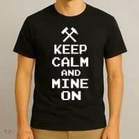 Keep Calm And Mine On T-Shirt thumb 3