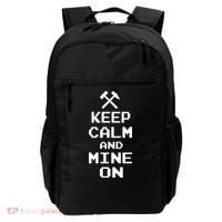 Keep Calm And Mine On Backpack thumb 0