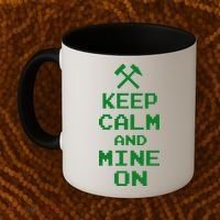 Keep Calm And Mine On Coffee Mug thumb 2