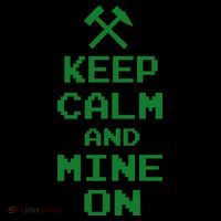 Keep Calm And Mine On Coffee Mug thumb 5