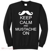 Keep Calm And Mustache On Sweatshirt thumb 0